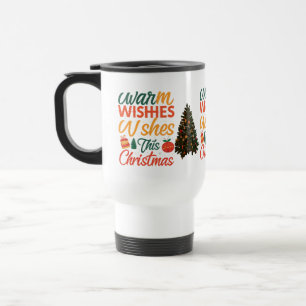 Warm Wishes This Christmas Travel Mug 15 oz