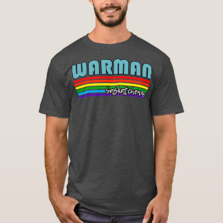 Warman Saskatchewan Pride Warman LGBT Gift LGBTQ S T-Shirt
