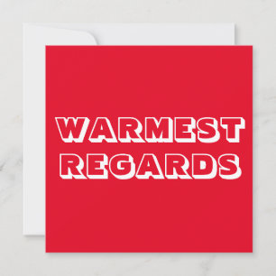 Warmest Regards Warm Regards red white bold modern Card