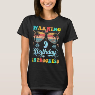 Warning 9th Birthday Trip In Progress Funny Cruise T-Shirt