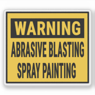 Warning Abrasive Blasting Spray Painting 