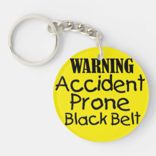 Warning Accident Prone Black Belt Key Ring