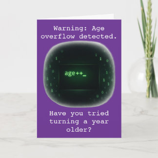 Warning Age Overflow Detected Birthday Humour Card