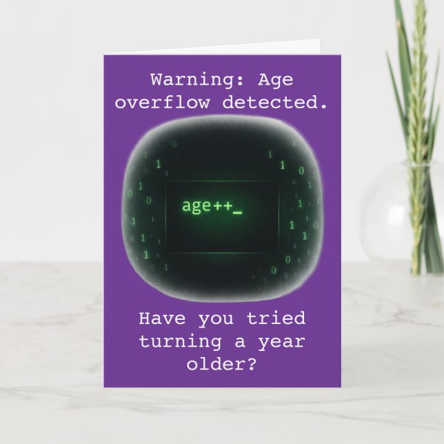 Warning Age Overflow Detected Birthday Humour Card (Front)