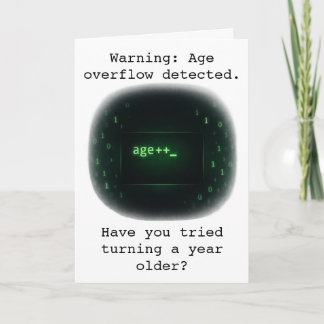 Warning Age Overflow Detected Birthday Humour Card