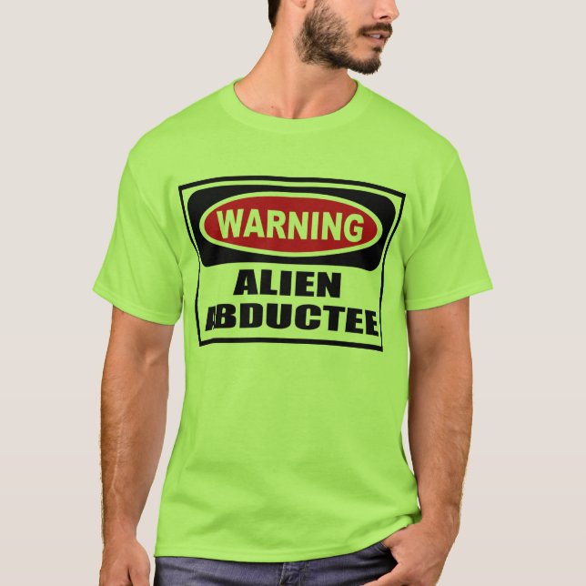 Warning ALIEN ABDUCTEE Men's T-Shirt (Front)