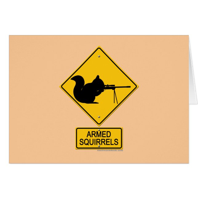 Warning Armed Squirrels (Front Horizontal)