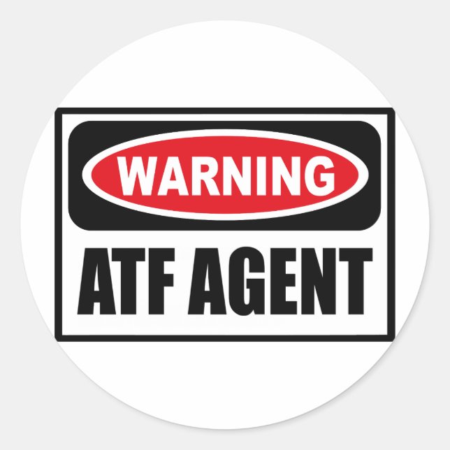 Warning ATF AGENT Sticker (Front)