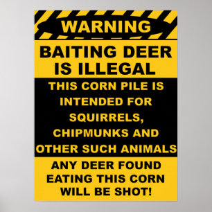 Warning Baiting Deer Is Illegal Poster