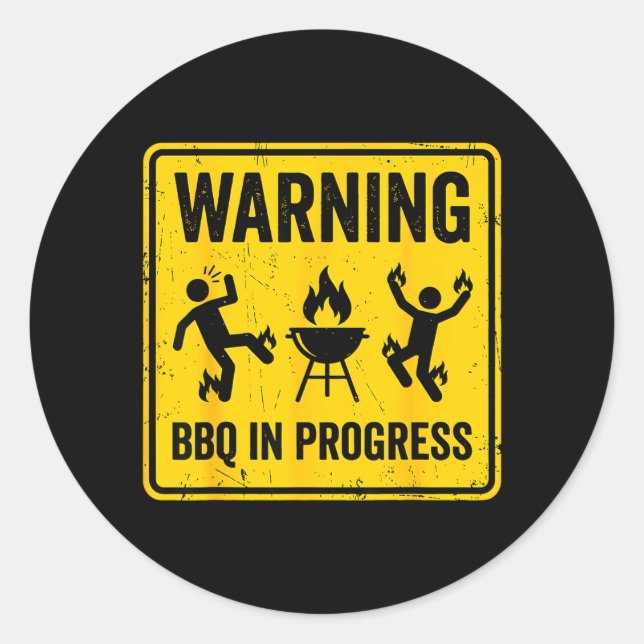 Warning Bbq In Progress Funny Grilling Backyard Classic Round Sticker (Front)