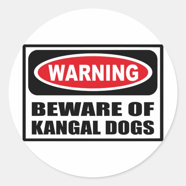 Warning BEWARE OF KANGAL DOGS Sticker (Front)