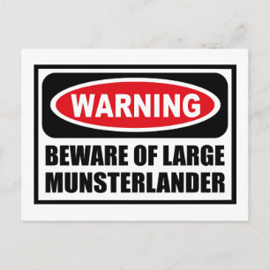 Warning BEWARE OF LARGE MUNSTERLANDER Postcard
