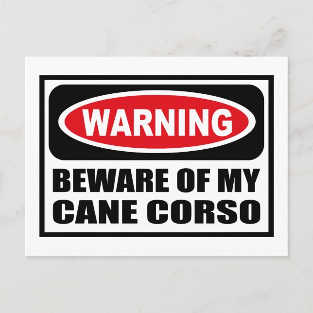 Warning BEWARE OF MY CANE CORSO Postcard (Front)