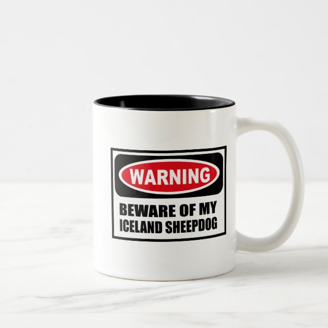 Warning BEWARE OF MY ICELAND SHEEPDOG Mug (Right)