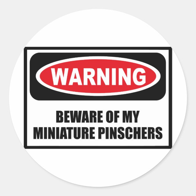 Warning BEWARE OF MY MINIATURE PINSCHERS Sticker (Front)