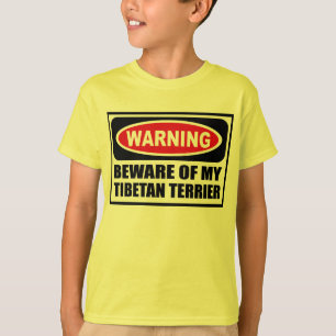 Warning BEWARE OF MY TIBETAN TERRIER Kid's T-Shirt