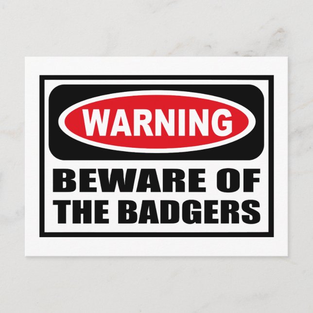 Warning BEWARE OF THE BADGERS Postcard (Front)