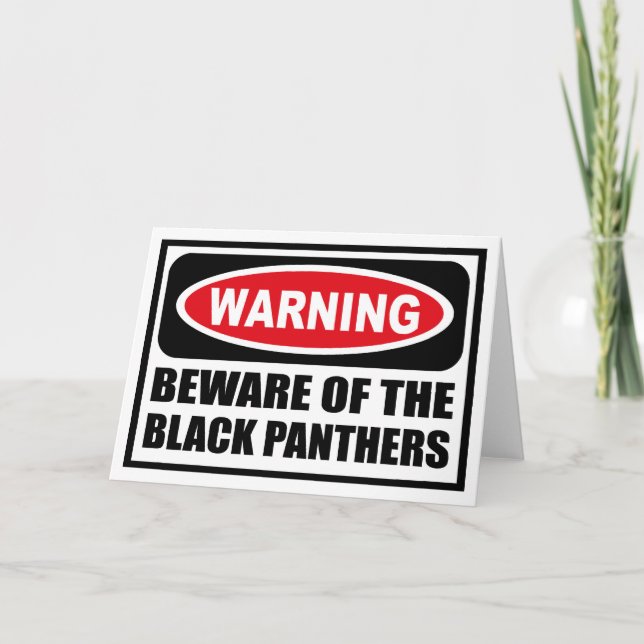 Warning BEWARE OF THE BLACK PANTHERS Greeting Card (Front)