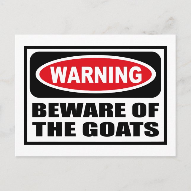 Warning BEWARE OF THE GOATS Postcard (Front)