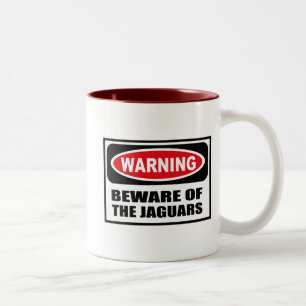 Warning BEWARE OF THE JAGUARS Mug