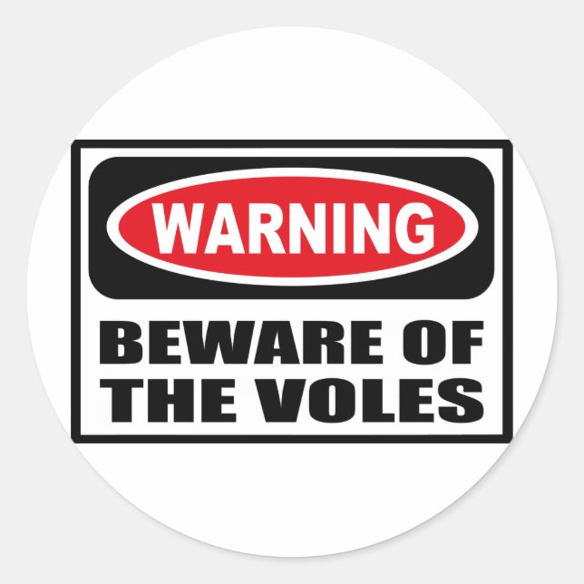 Warning BEWARE OF THE VOLES Sticker (Front)