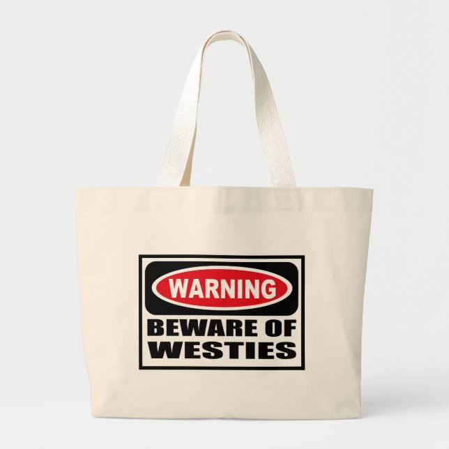Warning BEWARE OF WESTIES Bag (Front)