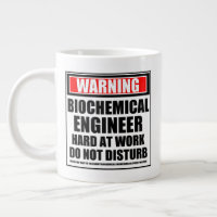 Warning Biochemical Engineer Hard At Work
