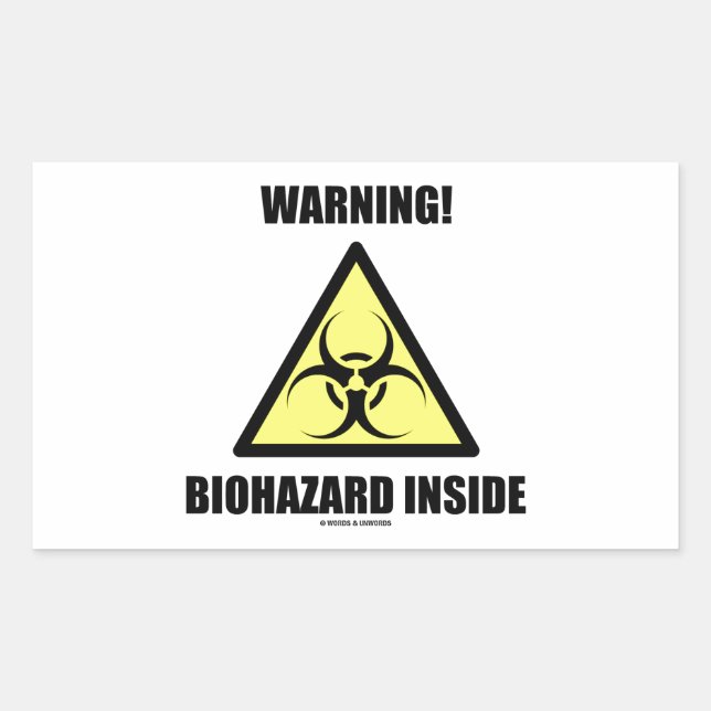 Warning! Biohazard Inside (Signage Humour) Rectangular Sticker (Front)