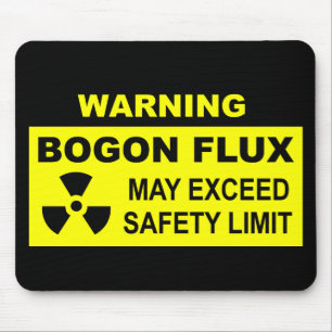 Warning: Bogon Flux Mouse Pad