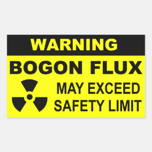 Warning: Bogon Flux Rectangular Sticker