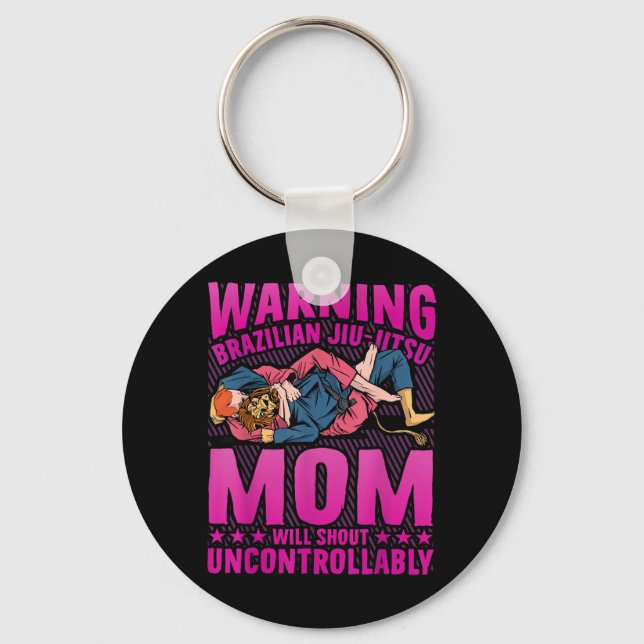 Warning Brazilian Jiu-Jitsu Mum will shout Key Ring (Front)