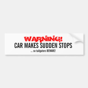 WARNING! Bumper Sticker