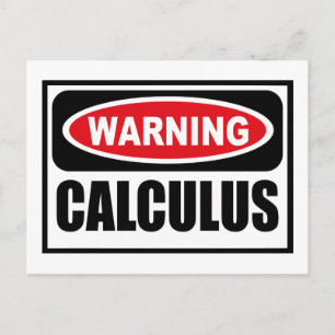 Warning CALCULUS Postcard