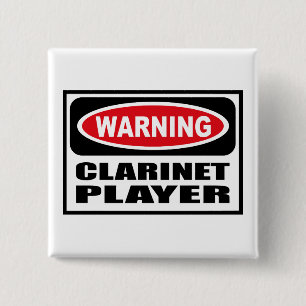 Warning CLARINET PLAYER Button