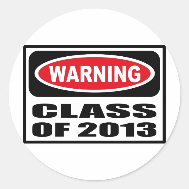 Warning CLASS OF 2013 Sticker (Front)