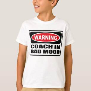 Warning COACH IN BAD MOOD Kid's T-Shirt