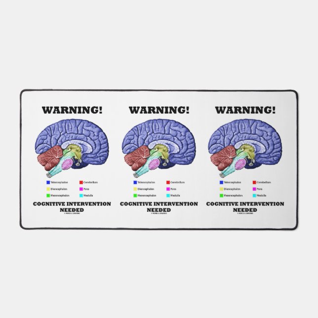 Warning! Cognitive Intervention Needed Brain Humou Desk Mat (Front)