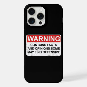 Warning Contains Facts And Opinions Some May Find iPhone 15 Pro Max Case
