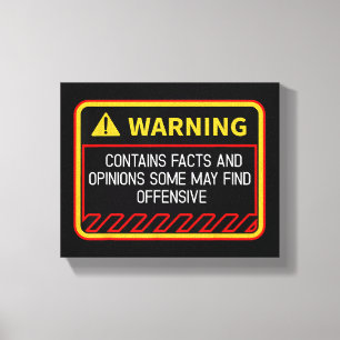 Warning Contains Facts May Find Offensive Humour Canvas Print