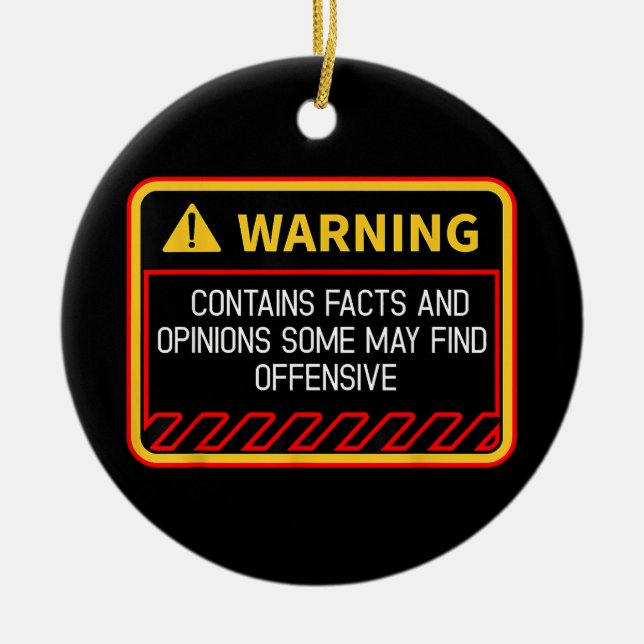 Warning Contains Facts May Find Offensive Humour Ceramic Tree Decoration (Front)