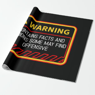 Warning Contains Facts May Find Offensive Humour Wrapping Paper