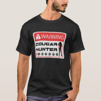Warning Cougar Hunter Sign Funny Adult Dating Humo