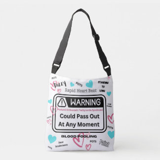 Warning! Could Pass Out Crossbody Bag