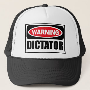 Warning DICTATOR Hat