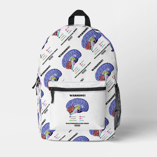 Warning! Discombobulated Mind Inside Brain Humour Printed Backpack (Front)