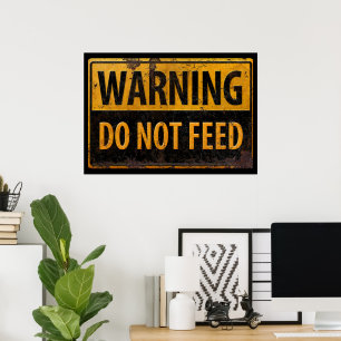 WARNING do not feed - metal caution danger sign