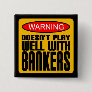 Warning: Doesn't Play Well With Bankers 15 Cm Square Badge