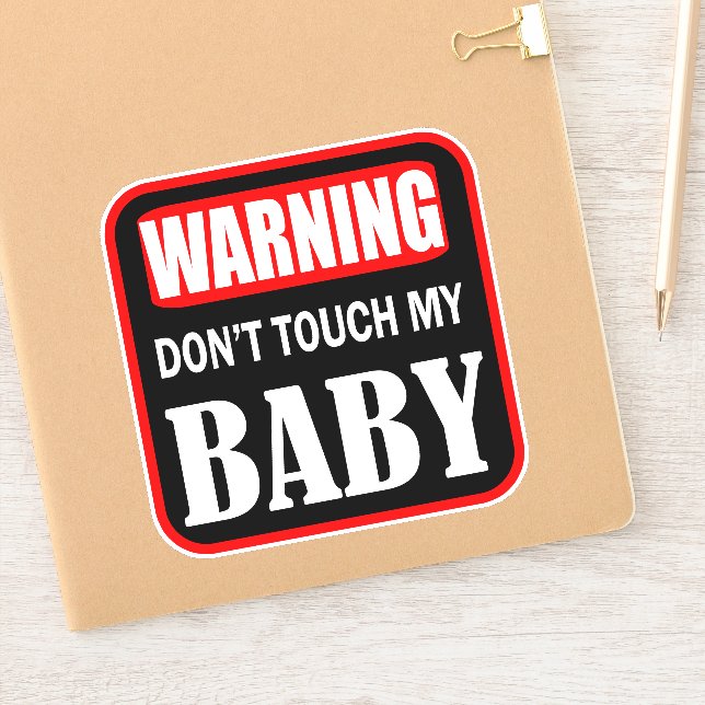 Warning don't touch my baby (Notebook)