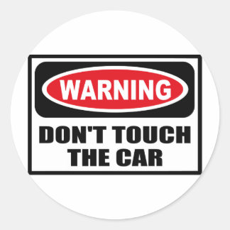 Warning DON'T TOUCH THE CAR Sticker