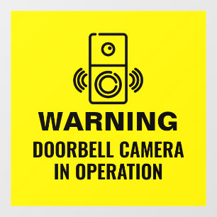 Warning Doorbell Camera In Operation